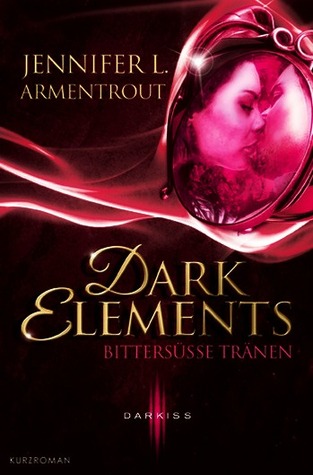 Dark Elements - Bittersüße Tränen