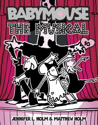 Babymouse: The Musical