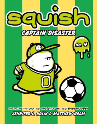Squish #4: Captain Disaster (2012)