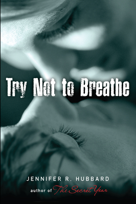 Try Not to Breathe (2012)