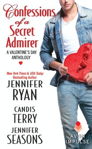 Confessions of a Secret Admirer: A Valentine's Day Anthology