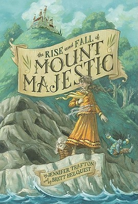 The Rise and Fall of Mount Majestic (2010)