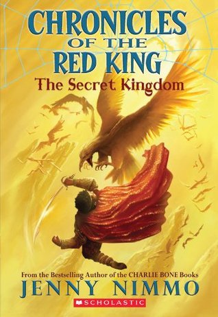 Chronicles of the Red King #1: The Secret Kingdom (2012)