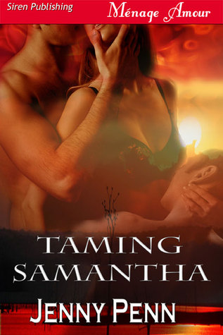 Taming Samantha