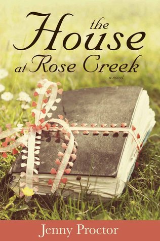 The House at Rose Creek