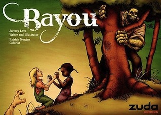 Bayou Vol. 1 (2009)