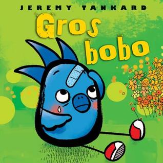 Gros Bobo (2008)