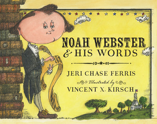 Noah Webster and His Words (2012)