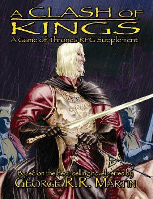 A Clash Of Kings: The Game Of Thrones Rpg Supplement