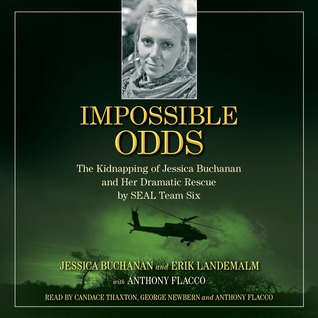 Impossible Odds: The Kidnapping of Jessica Buchanan and Her Dramatic Rescue by SEAL Team Six (2013)