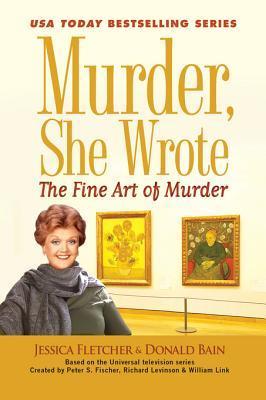 The Fine Art of Murder (Murder, She Wrote, #36) (2000)