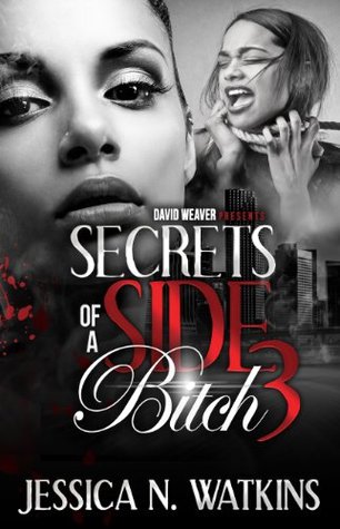 Secrets of a Side Bitch 3