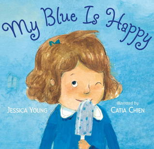 My Blue Is Happy (2013)
