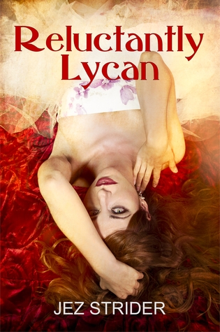 Reluctantly Lycan (2013)