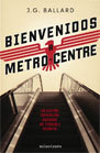 Bienvenidos a Metro-Centre (2006)