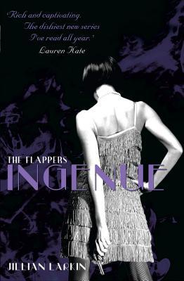 The Flappers: Ingenue (2012)
