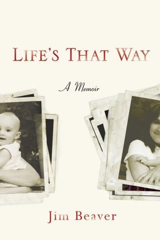 Life's That Way: A Memoir (2009)