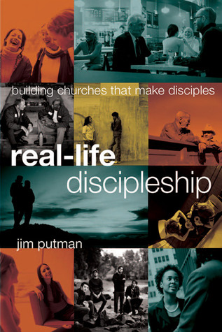 Real-Life Discipleship: Building Churches That Make Disciples (2010)