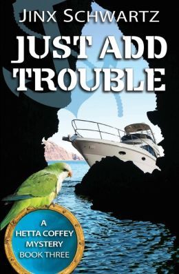 Just Add Trouble (2012)