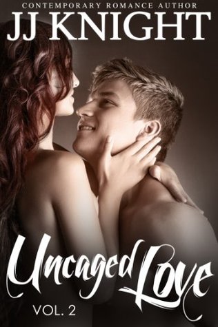 Uncaged Love #2: MMA New Adult Contemporary Romance