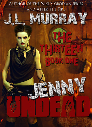 Jenny Undead (The Thirteen)