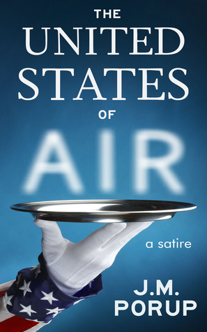 The United States of Air: a Satire (2012)