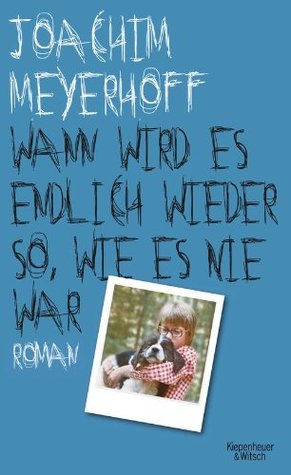 Wann wird es endlich wieder so, wie es nie war: Roman.
Alle Toten fliegen hoch, Teil 2 (German Edition) (2000)