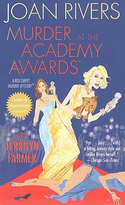 Murder at the Academy Awards (R): A Red Carpet Murder Mystery