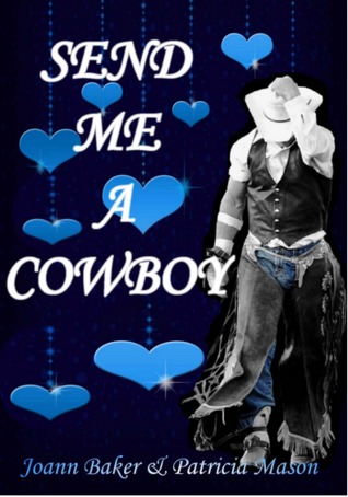 Send Me a Cowboy (2013)
