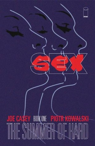SEX Volume 1: Summer of Hard TP (2013)