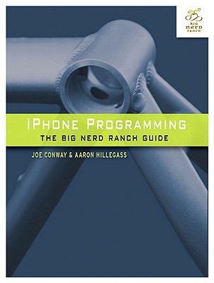 iPhone Programming (Big Nerd Ranch Guides)