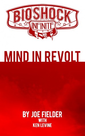 BioShock Infinite: Mind in Revolt