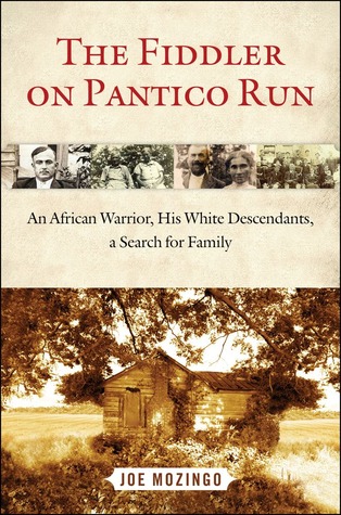 The Fiddler on Pantico Run: An African Warrior, His White Descendants, A Search for Family (2012)
