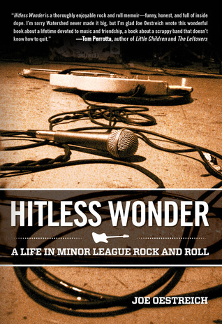 Hitless Wonder: A Life in Minor League Rock and Roll