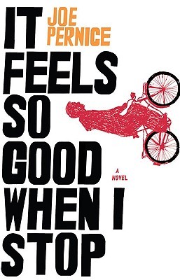 It Feels So Good When I Stop (2009)