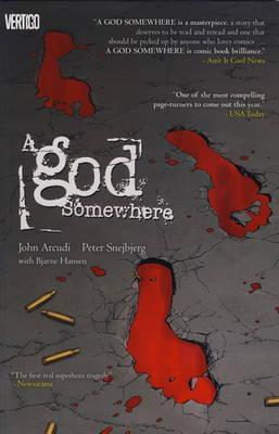 A God Somewhere. Writer, John Arcudi (2010)
