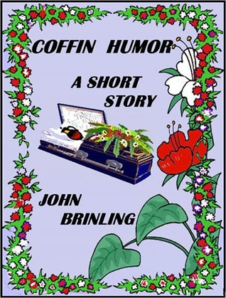Coffin Humor (2011)