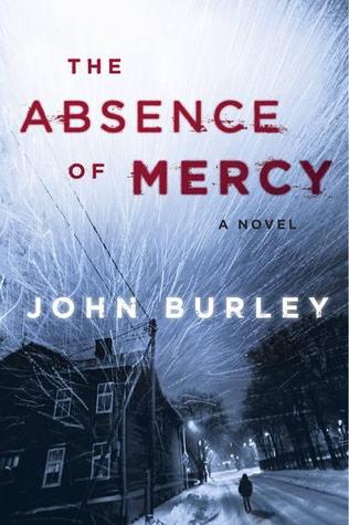 The Absence of Mercy: A Novel (2013)
