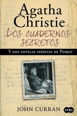 Los cuadernos secretos de Agatha Christie y dos novelas ineditas de Poirot (Agatha Christies Secret Notebooks (2009)