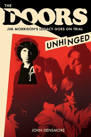 The Doors Unhinged: Jim Morrison's Legacy Goes on Trial (2013)
