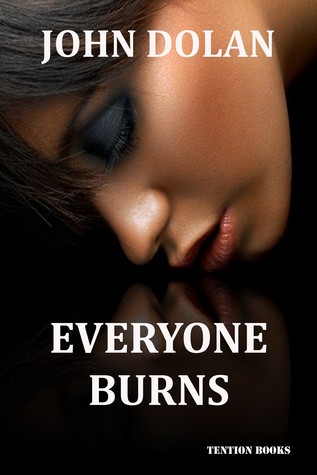 Everyone Burns (2012)