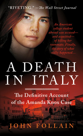 Amanda Knox and a Death in Italy