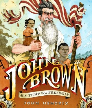 John Brown: His Fight for Freedom (2009)