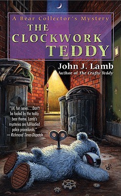 The Clockwork Teddy: A Bear Collector's Mystery