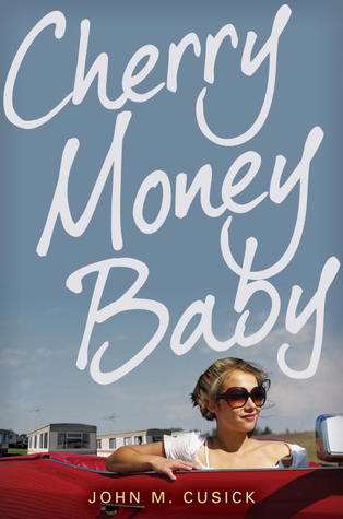 Cherry Money Baby (2013)