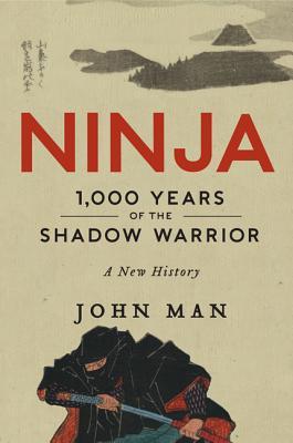 Ninja: 1,000 Years of the Shadow Warrior