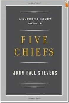 Five Chiefs: A Supreme Court Memoir (2011)