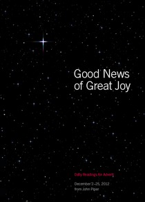 Good News of Great Joy: Daily Readings for Advent (2012)