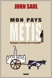 Mon pays métis : quelques vérités sur le Canada (2008)