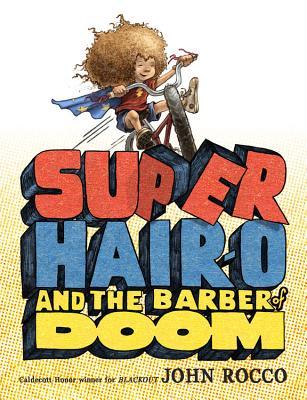 Super Hair-o and the Barber of Doom (2013)